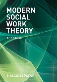 Modern social work theory; Malcolm Payne; 2021