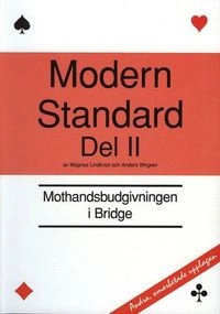 Modern standard. D. 2, Mothandsbudgivningen i bridge; Anders Wirgren, Magnus Lindkvist; 1997