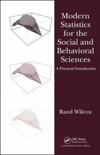 Modern statistics for the social and behavioral sciences : a practical introduction; Rand R. Wilcox; 2012