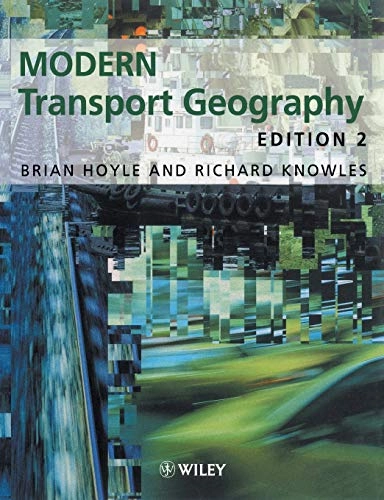 Modern transport geography; Brian S. Hoyle; 1998