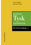 Modern tysk grammatik · Övningsbok 1; Kerstin Rydén; 1986
