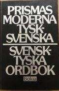 Modern tysk-svensk ordbok : Modernes deutsch-schwedisches Wörterbuch; Joachim Wesseloh; 1987