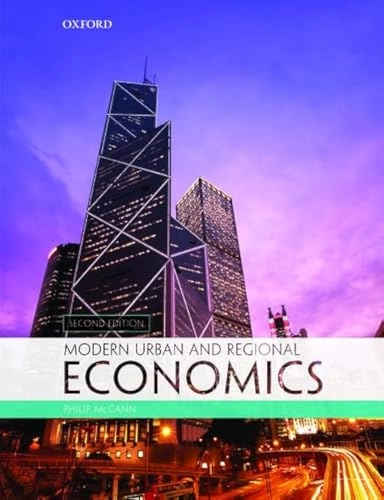 Modern urban and regional economics; Philip McCann; 2013