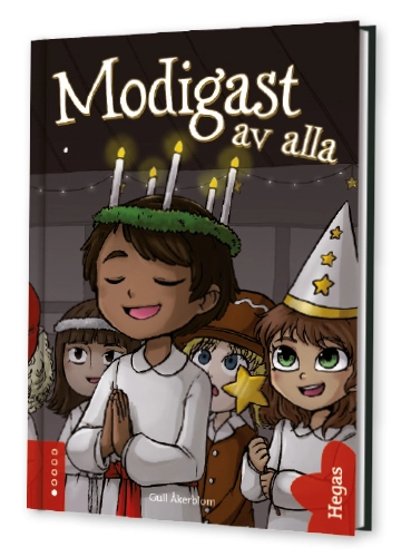 Modigast av alla; Gull Åkerblom; 2016