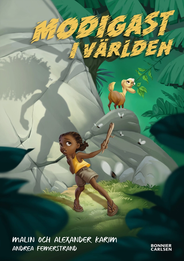 Modigast i världen; Alexander Karim, Malin Karim; 2019