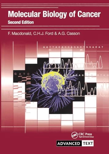 Molecular biology of cancer; Fiona Macdonald; 2004