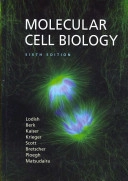 Molecular cell biology; Harvey F. Lodish; 2008