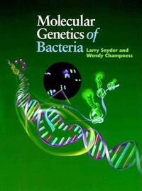Molecular genetics of bacteria; Larry Snyder; 1997