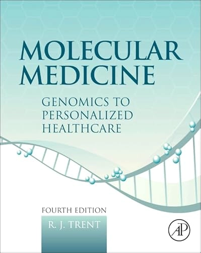 Molecular Medicine; R J Trent, R J Trent, R J Trent; 2012