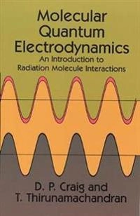 Molecular quantum electrodynamics; D. P. Craig; 1998