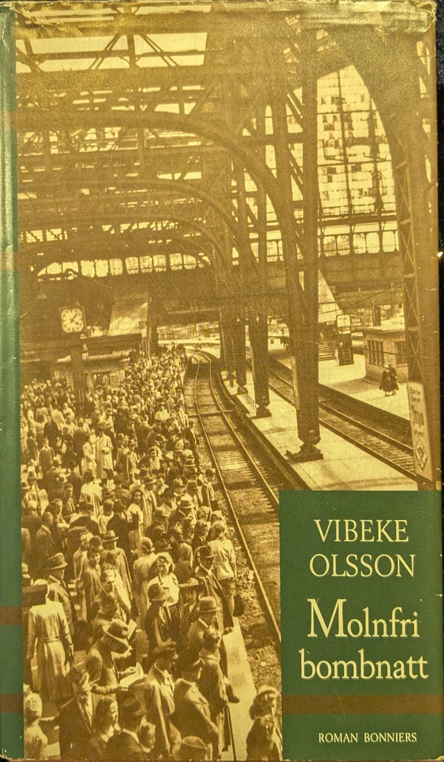 Molnfri bombnatt : roman; Vibeke Olsson; 1995