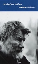 Molza, älskaren; Torbjörn Säfve; 2000