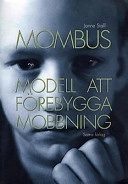 Mombus - modell att förebygga mobbning; Janne Staff; 1997
