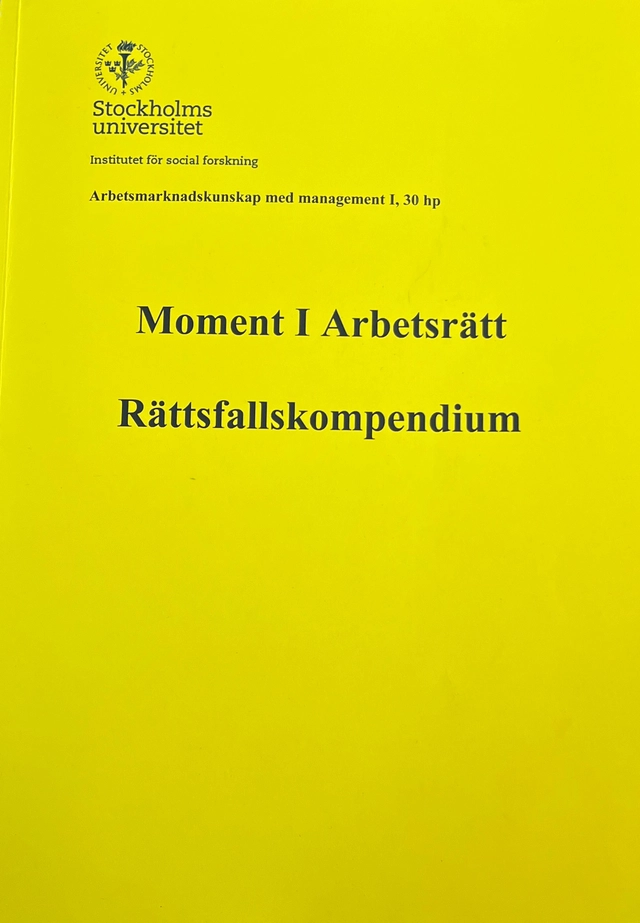 Moment 1 arbetsrätt rättsfallskompendium; Institutet för social forskning ; 2026
