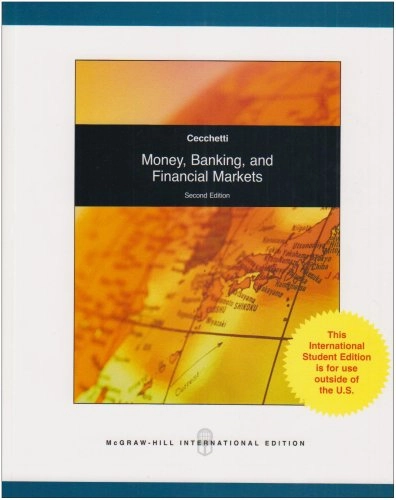 Money, Banking and Financial Markets; Cecchetti; 2007