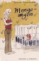 Mongoungen; Inger Granberg; 2001