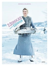 Monikas bästa menyer - för vintern; Monika Ahlberg; 2007