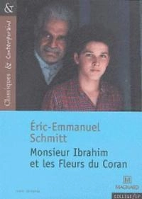 Monsieur Ibrahim et les Fleurs du Coran; Éric-Emmanuel Schmitt; 2004