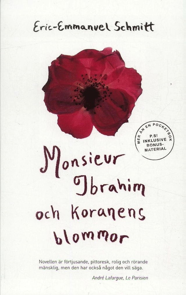 Monsieur Ibrahim och Koranens blommor; Eric-Emmanuel Schmitt; 2006