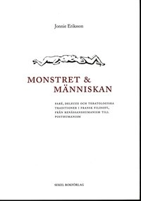 Monstret & människan; Jonnie Eriksson; 2010