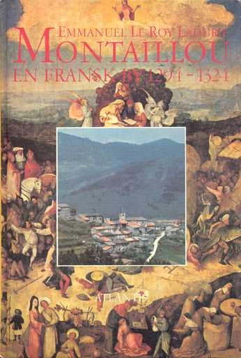 Montaillou : en fransk by 1294-1324; Emmanuel Le Roy Ladurie; 1980