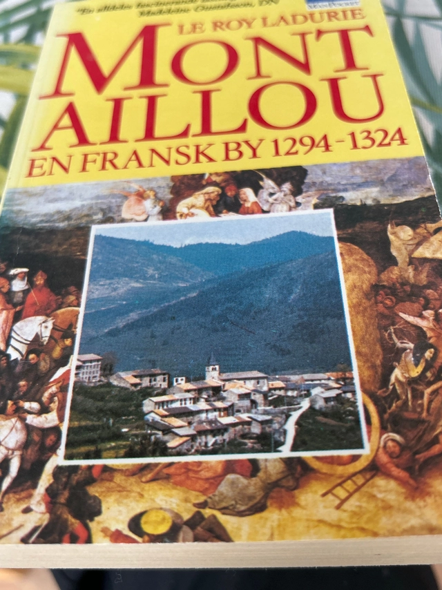 Montaillou : en fransk by 1294-1324; Emmanuel Le Roy Ladurie; 1982