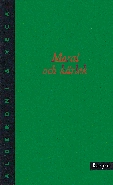 Moral och kärlek; Francesco Alberoni, Salvatore Veca; 1996