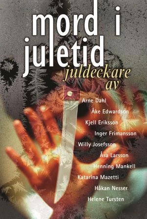 Mord i juletid; Annelie Lindqvist, Andreas Nyberg; 2005