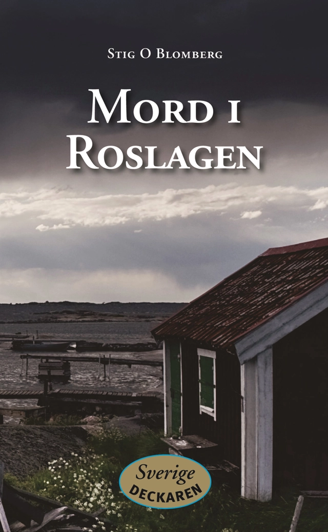 Mord i Roslagen; Stig O. Blomberg; 2009