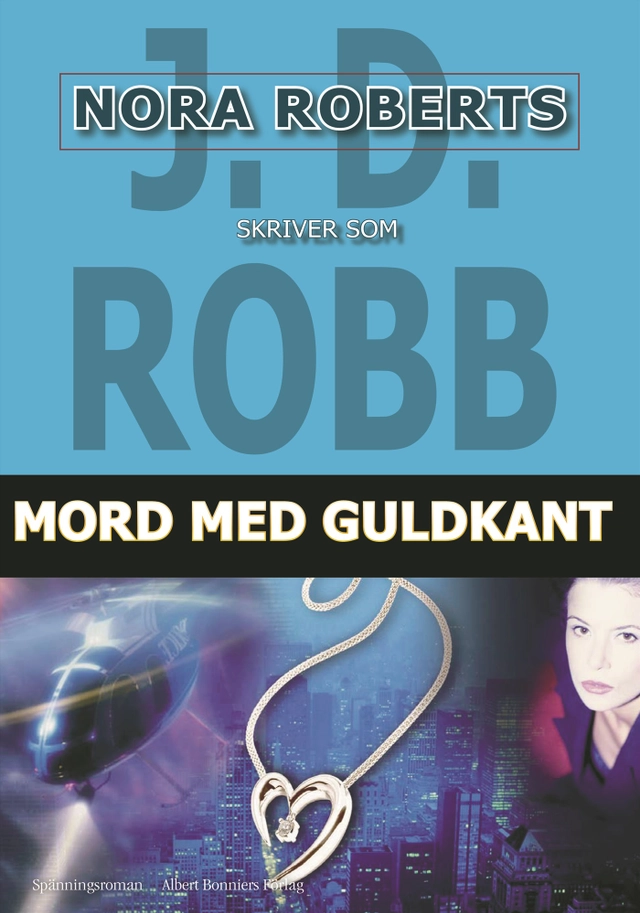 Mord med guldkant; J.D. Robb; 2007