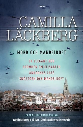 Mord och mandeldoft; Camilla Läckberg; 2013