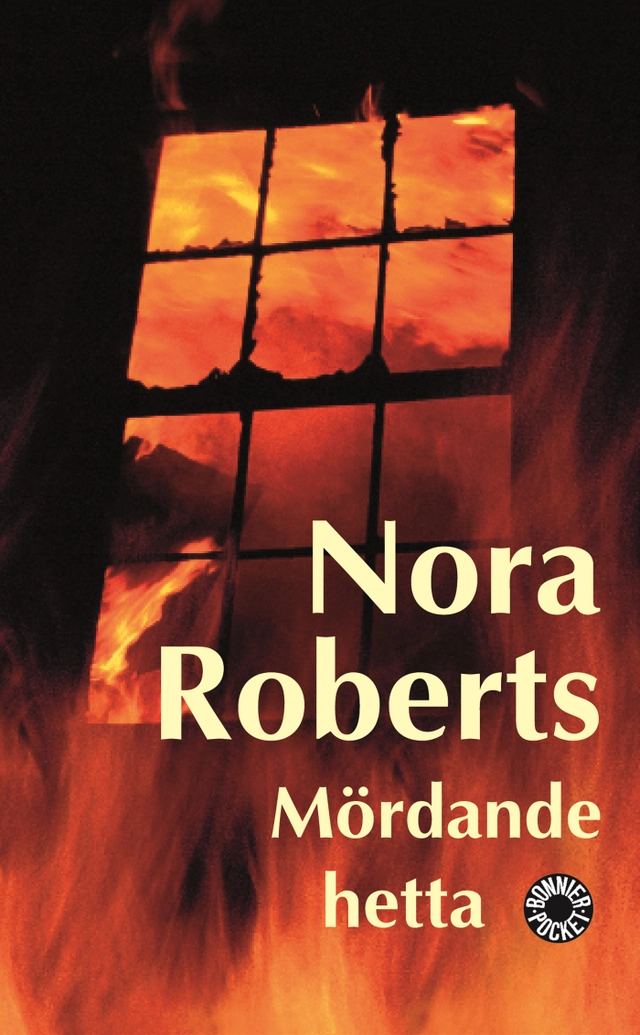 Mördande hetta; Nora Roberts; 2007
