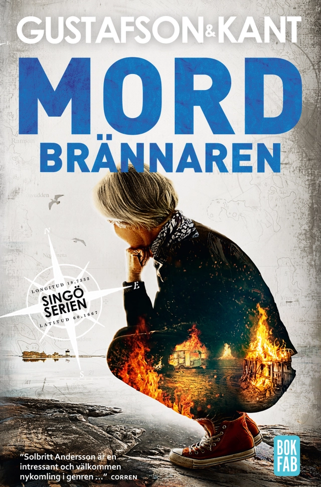 Mordbrännaren; Anders Gustafson, Johan Kant; 2017
