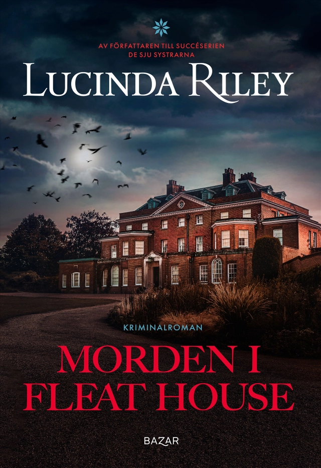 Morden i Fleat House; Lucinda Riley; 2022