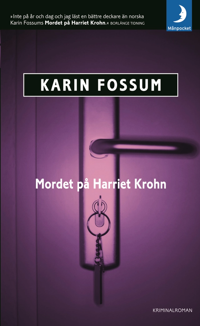 Mordet på Harriet Krohn; Karin Fossum; 2006