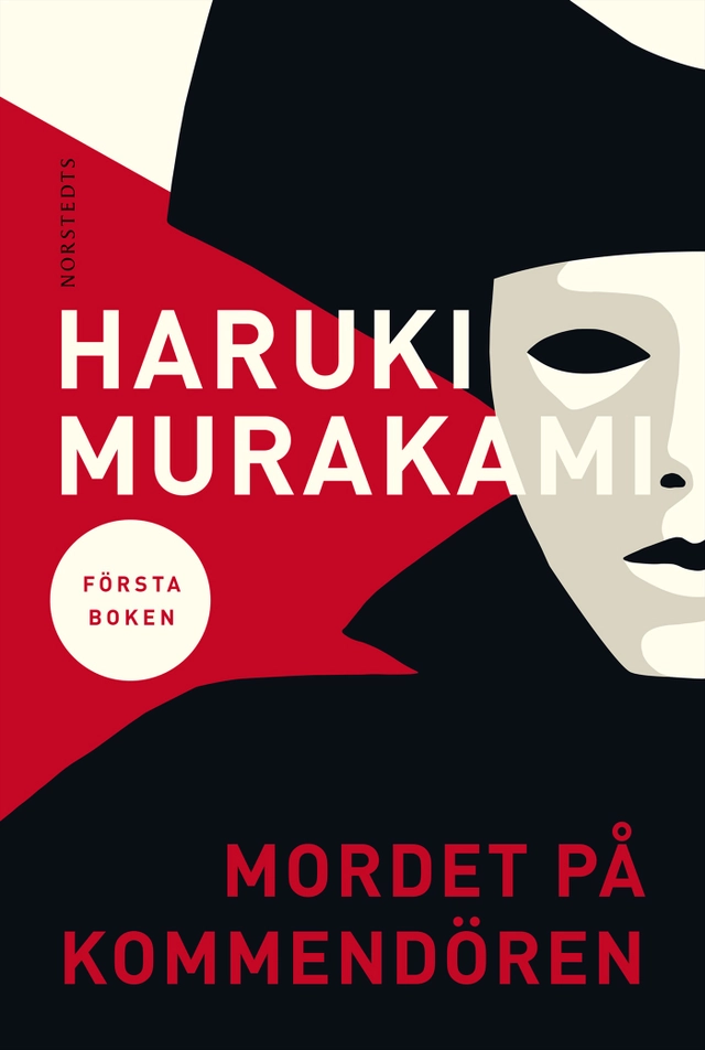 Mordet på kommendören : första boken; Haruki Murakami; 2018