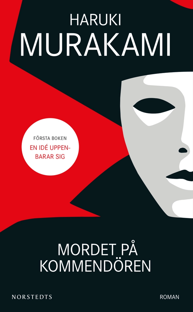 Mordet på kommendören : första boken; Haruki Murakami; 2019