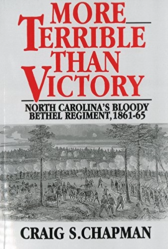 More Terrible Than Victory; Craig S Chapman; 1999