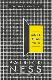 More than this; Patrick Ness; 2014