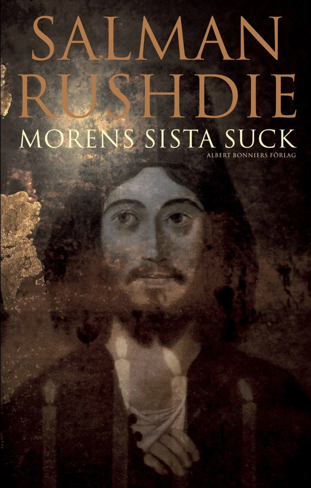 Morens sista suck; Salman Rushdie; 2009