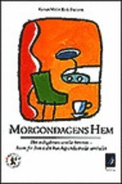 Morgondagens hem; Göran Molin, Erik Franzon; 1997