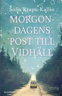 Morgondagens post till Vidhäll; Solja Krapu-Kallio; 2020
