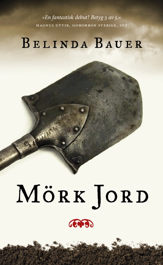 Mörk jord; Belinda Bauer; 2012