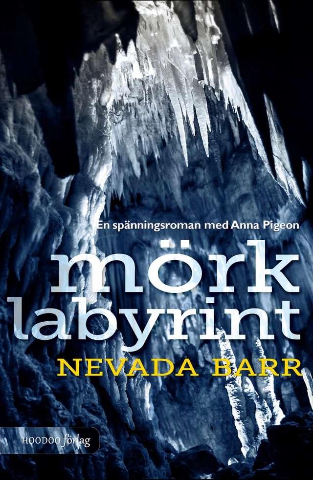 Mörk labyrint; Nevada Barr; 2018
