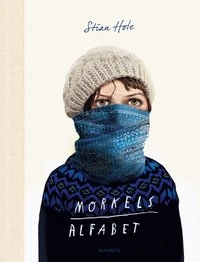 Morkels alfabet; Stian Hole; 2016