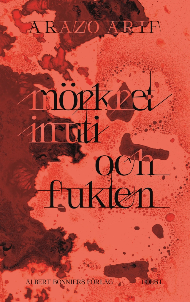 Mörkret inuti och fukten; Arazo Arif; 2020