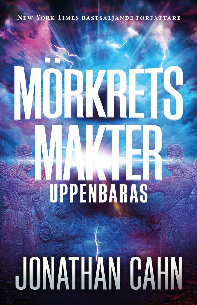 Mörkrets makter uppenbaras; Jonathan Cahn; 2022