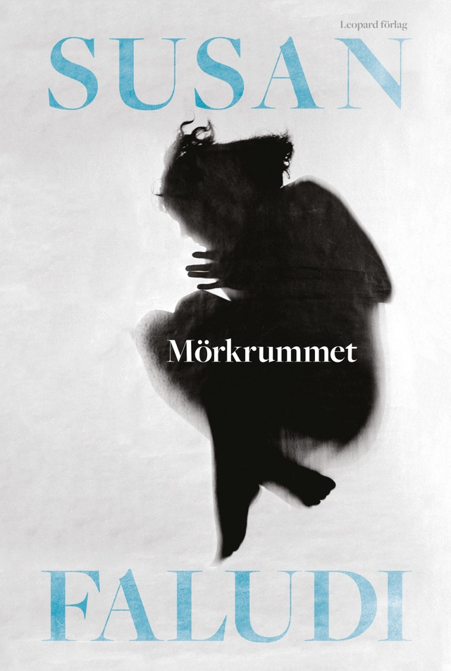 Mörkrummet; Susan Faludi; 2017