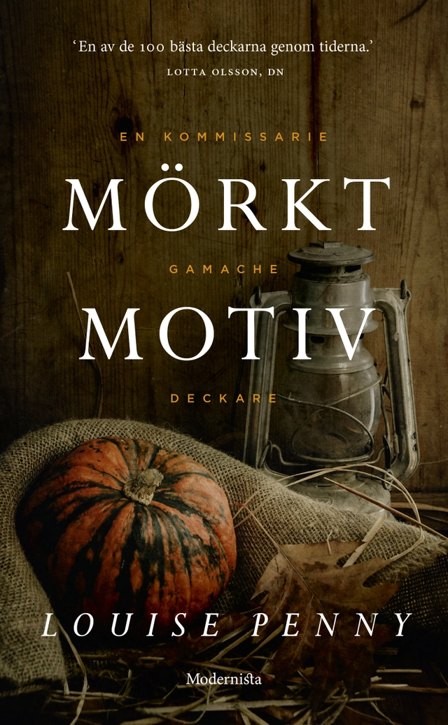 Mörkt motiv; Louise Penny; 2016