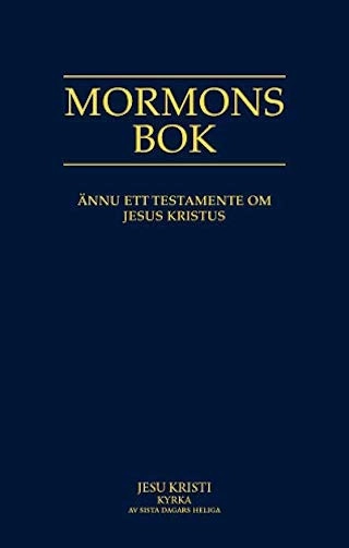 Mormons bok : ännu ett Jesu Kristi testamente; Joseph Smith; 2008